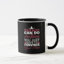 Search for can do anything mugs Quote