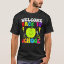 Search for welcome back to school tshirts Happy