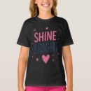 Search for shine bright tshirts Inspirational quote