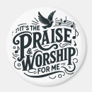 Search for praises magnets Worship