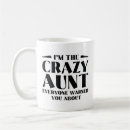 Search for crazy aunt mugs Funny