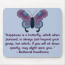 Search for butterfly quotes mouse mats Happiness