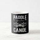 Search for paddle your own canoe mugs Boat