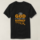 Search for kidney cancer tshirts Month