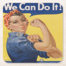 Search for riveter coasters We can do it