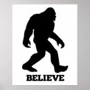 Search for bigfoot sasquatch posters Believe