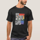 Search for gay sister tshirts Proud