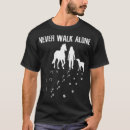 Search for never walk alone tshirts Cute