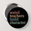 Search for weird accessories Teacher
