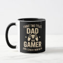 Search for gamer dad mugs Quote