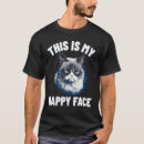 Search for this is my happy face tshirts Cat