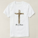 Search for he is risen tshirts Religious easter