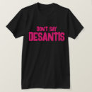 Search for desantis tshirts Florida