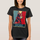 Search for dobe tshirts Dog