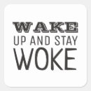 Search for stay stickers Woke