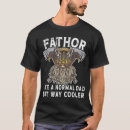 Search for fathor tshirts Mightier