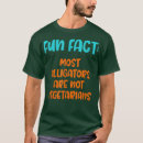 Search for alligator humor tshirts Vegetarian
