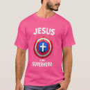Search for jesus superhero tshirts God