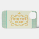 Search for bless iphone cases Bless your heart