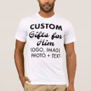 Search for tailor made tshirts For him