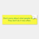 Search for worry bumper stickers People