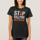 Search for stop bullying tshirts Orange