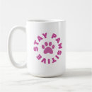 Search for stay pawsitive mugs Animal lover