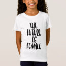 Search for the future is female tshirts Feminism
