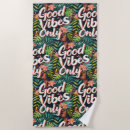 Search for good vibes beach towels Positivity