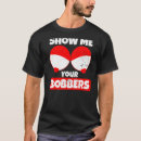 Search for bobber tshirts Show