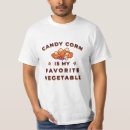 Search for candy corn tshirts Funny