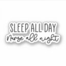 Search for night nurse stickers Nursing