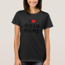 Search for goth mom tshirts Heart