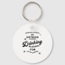 Search for alcohol sayings key rings Quote