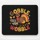 Search for gobble gobble mouse mats Thankful heart