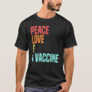 Search for vaccine awareness tshirts Peace
