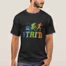 Search for triathlete tshirts Swim bike run
