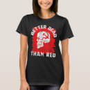 Search for better dead than red tshirts Communism