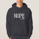 Search for nope not today hoodies Funny