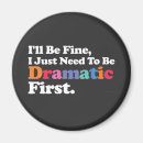 Search for dramatics magnets Funny