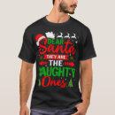 Search for naughty tshirts Santa