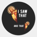 Search for i saw that stickers Quote