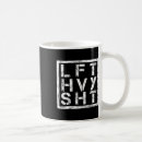 Search for lift heavy mugs Fitness