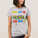 Search for stand out tshirts Autistic