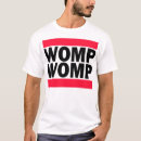 Search for womping tshirts Dubstep