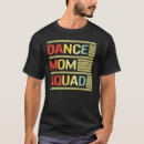 Search for mom squad tshirts Dance