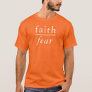 Search for faith over fear tshirts God