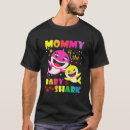 Search for mommy shark tshirts Birthday