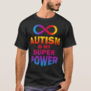 Search for my superpower is autism tshirts Funny