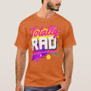 Search for 80s style tshirts Funny sayings